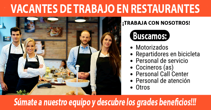 +180 Vacantes para trabajar en RESTAURANTES en diferentes áreas|